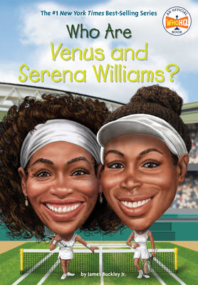 Cover Image for Who Are Venus and Serena Williams? -- James Buckley, Paperback