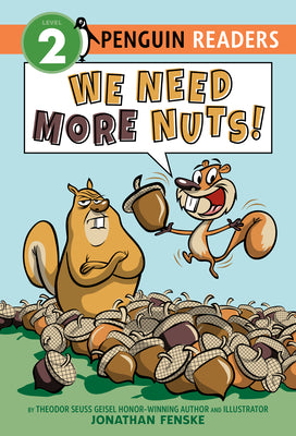 Cover Image for We Need More Nuts! -- Jonathan Fenske, Hardcover