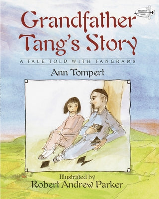 Cover Image for Grandfather Tang's Story -- Ann Tompert, Paperback