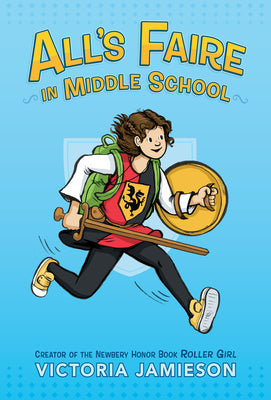 Cover Image for All's Faire in Middle School -- Victoria Jamieson, Paperback