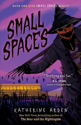 Cover Image for Small Spaces -- Katherine Arden, Paperback