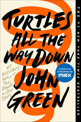 Cover Image for Turtles All the Way Down -- John Green, Paperback