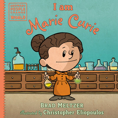 Cover Image for I Am Marie Curie -- Brad Meltzer, Hardcover