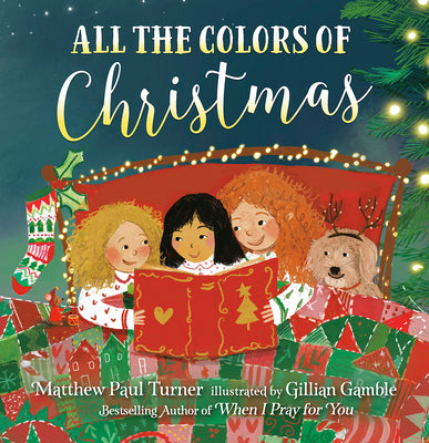 Cover Image for All the Colors of Christmas -- Matthew Paul Turner, Hardcover