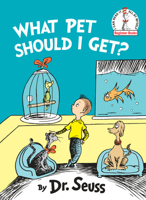 Cover Image for What Pet Should I Get? -- Dr Seuss, Hardcover