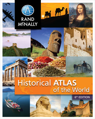 Cover Image for Rand McNally Historical Atlas of the World Grades 5-12+ -- Rand McNally, Paperback