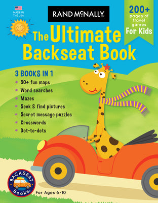 Cover Image for Rand McNally: The Ultimate Backseat Book 3 in 1 Kids' Activity Book -- Rand McNally, Paperback