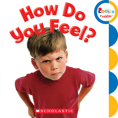 Cover Image for How Do You Feel? (Rookie Toddler) -- Jodie Shepherd, Board Books