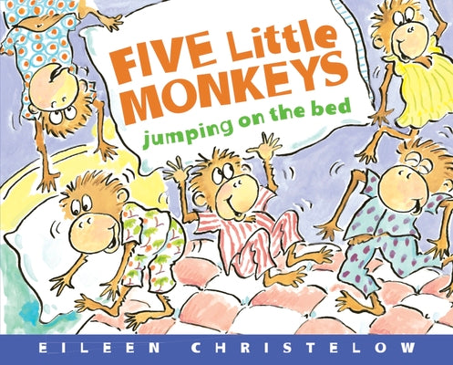 Cover Image for Five Little Monkeys Jumping on the Bed Deluxe Edition -- Eileen Christelow, Hardcover