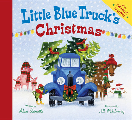 Cover Image for Little Blue Truck's Christmas: A Christmas Holiday Book for Kids -- Alice Schertle, Board Books