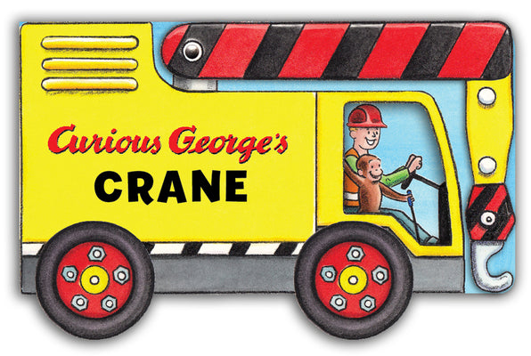 Cover Image for Curious George's Crane (Mini Movers Shaped S) -- H. A. Rey, Board Books