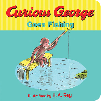 Cover Image for Curious George Goes Fishing -- Margret Rey, Board Books