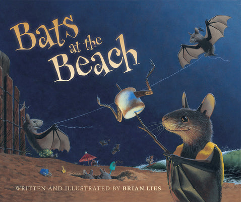 Cover Image for Bats at the Beach -- Brian Lies, Paperback