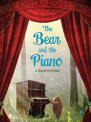 Cover Image for The Bear and the Piano -- David Litchfield, Hardcover