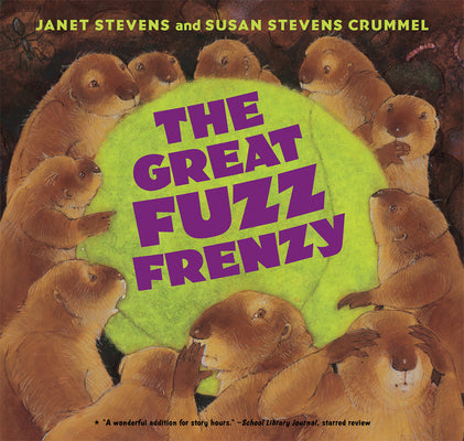 Cover Image for The Great Fuzz Frenzy -- Susan Stevens Crummel, Paperback