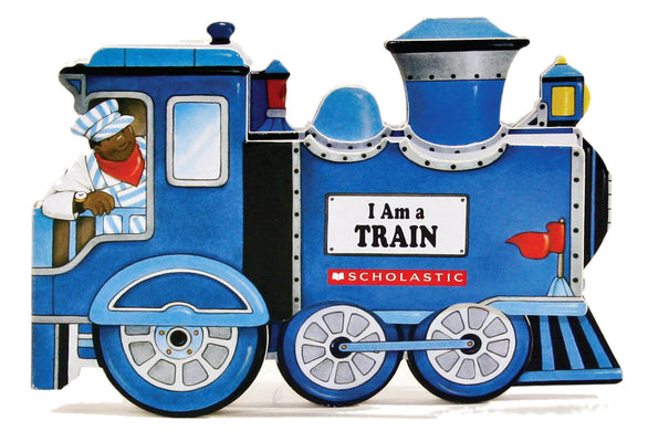 Cover Image for I Am a Train -- Ace Landers, Board Books