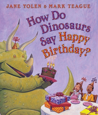 Cover Image for How Do Dinosaurs Say Happy Birthday? -- Jane Yolen, Board Books