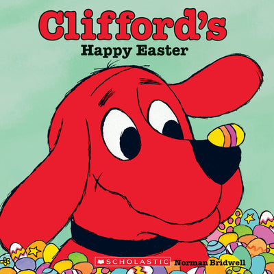 Cover Image for Clifford's Happy Easter (Classic Storybook) -- Norman Bridwell, Paperback