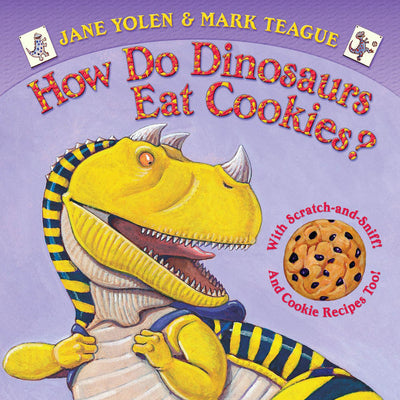Cover Image for How Do Dinosaurs Eat Cookies? -- Jane Yolen, Board Books