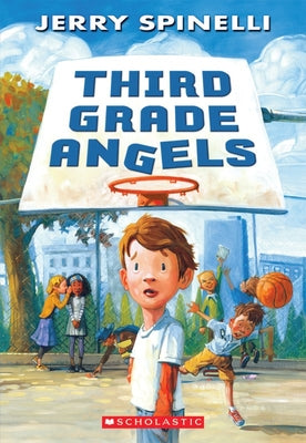 Cover Image for Third Grade Angels -- Jerry Spinelli, Paperback