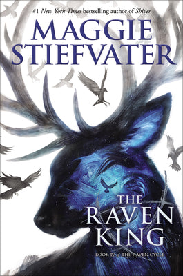 Cover Image for The Raven King (the Raven Cycle, Book 4) -- Maggie Stiefvater, Hardcover