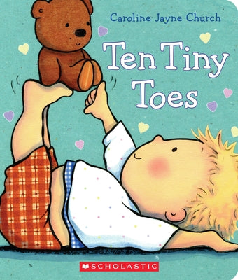 Ten Tiny Toes -- Caroline Jayne Church, Board Books