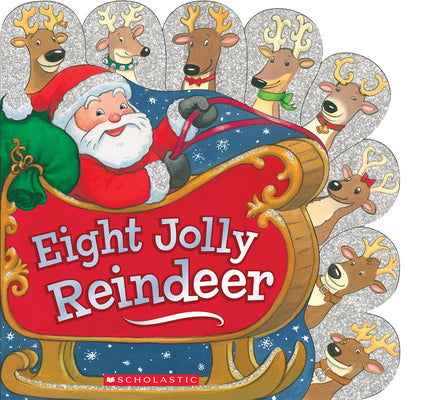 Cover Image for Eight Jolly Reindeer -- Ilanit Oliver, Board Books