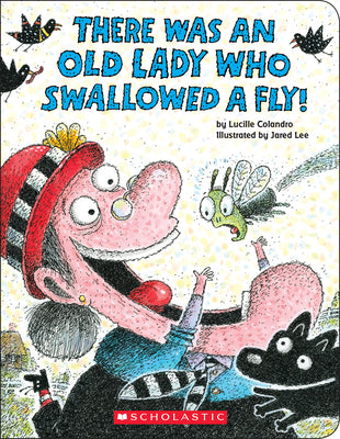 Cover Image for There Was an Old Lady Who Swallowed a Fly! (Board Book) -- Lucille Colandro, Board Books