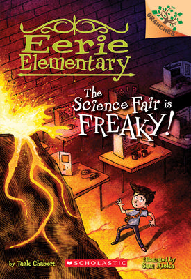 Cover Image for The Science Fair Is Freaky! a Branches Book (Eerie Elementary #4): Volume 4 -- Jack Chabert, Paperback