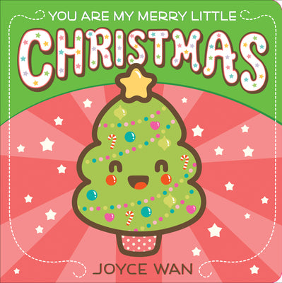 Cover Image for You Are My Merry Little Christmas -- Joyce Wan, Board Books
