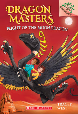 Cover Image for Flight of the Moon Dragon: A Branches Book (Dragon Masters #6): Volume 6 -- Tracey West, Hardcover