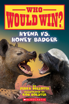 Cover Image for Hyena vs. Honey Badger (Who Would Win?): Volume 20 -- Jerry Pallotta, Paperback