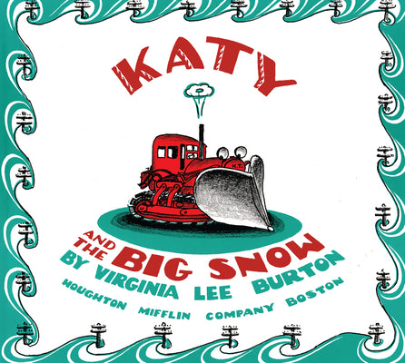 Cover Image for Katy and the Big Snow: A Winter and Holiday Book for Kids -- Virginia Lee Burton, Board Books