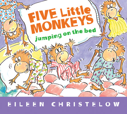 Cover Image for Five Little Monkeys Jumping on the Bed Padded -- Eileen Christelow, Board Books
