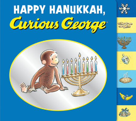 Cover Image for Happy Hanukkah, Curious George Tabbed: A Hanukkah Holiday Book for Kids -- H. A. Rey, Board Books