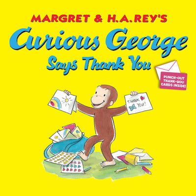 Cover Image for Curious George Says Thank You -- H. A. Rey, Paperback