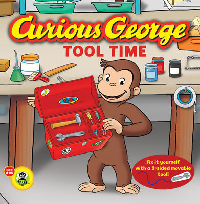 Curious George: Tool Time -- H. A. Rey, Board Books