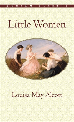 Cover Image for Little Women -- Louisa May Alcott, Mass Market Paperback
