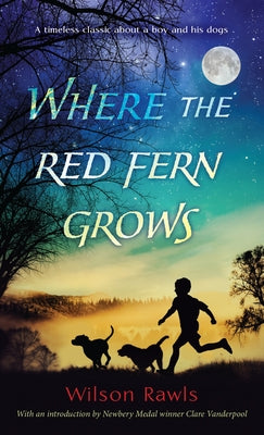 Cover Image for Where the Red Fern Grows -- Wilson Rawls, Mass Market Paperback