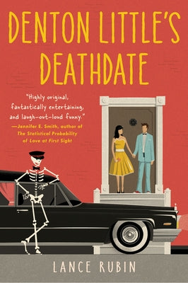 Cover Image for Denton Little's Deathdate -- Lance Rubin, Paperback