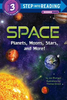 Cover Image for Space: Planets, Moons, Stars, and More! -- Joe Rhatigan, Paperback