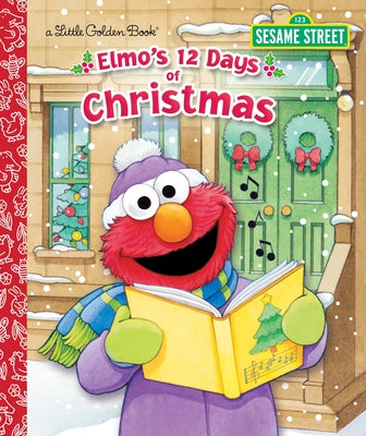 Cover Image for Elmo's 12 Days of Christmas -- Sarah Albee, Hardcover