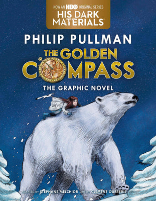 Cover Image for The Golden Compass Graphic Novel, Complete Edition -- Philip Pullman, Paperback
