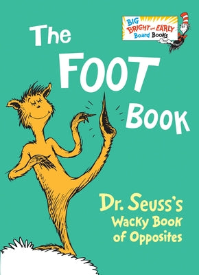 Cover Image for The Foot Book -- Dr Seuss, Board Books