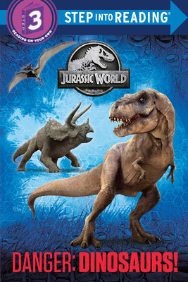 Cover Image for Danger: Dinosaurs! (Jurassic World) -- Courtney Carbone, Paperback