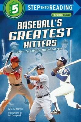 Cover Image for Baseball's Greatest Hitters: From Ty Cobb to Miguel Cabrera -- S. A. Kramer, Paperback
