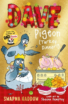 Cover Image for Dave Pigeon (Turkey Dinner!) -- Swapna Haddow, Paperback