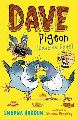 Cover Image for Dave Pigeon (Dave Vs Dave!) -- Swapna Haddow, Paperback