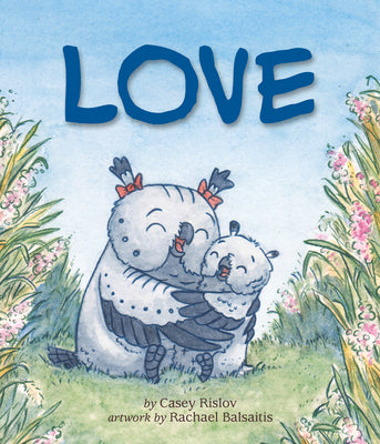 Cover Image for Love: A Sweet Board Book for Babies and Toddlers (Board Book, Picture Book) -- Rachael Balsaitis, Board Books