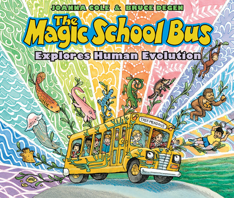 Cover Image for The Magic School Bus Explores Human Evolution -- Joanna Cole, Hardcover